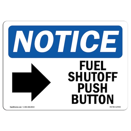 Signmission OSHA Sign, 3.5" H, Fuel Shutoff Push Button (Right Arrow) Sign With Symbol, Landscape, 10PK OS-NS-D-35-L-12942-10PK